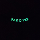 Calcinha com Frase que Brilha no Escuro Faz o Pix Cor Preto